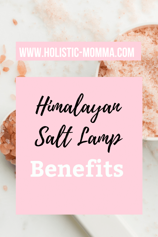 Himalayan Salt Lamp Benefits