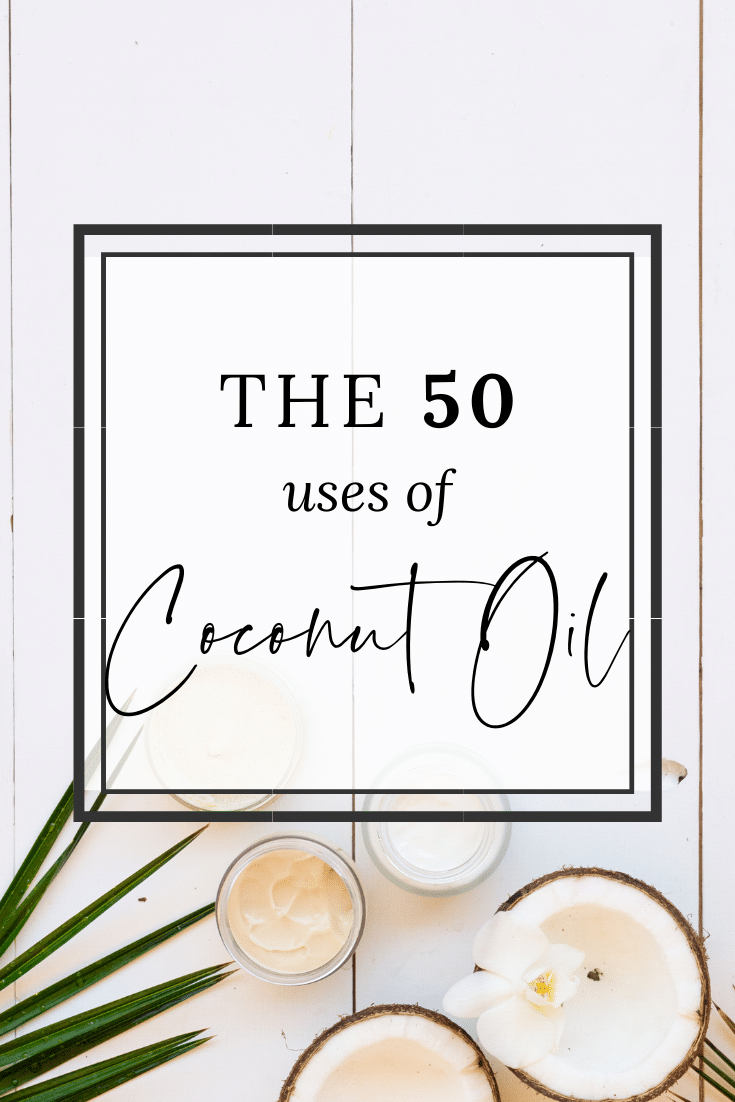 50+ Plus Benefits of Coconut Oil: Home, Beauty, and Health